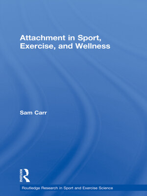 cover image of Attachment in Sport, Exercise and Wellness